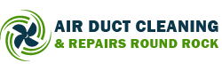 Air Duct Cleaning & Repairs Round Rock
